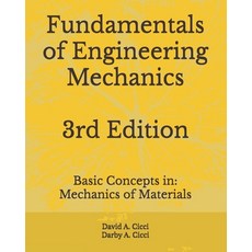 (영문도서) Fundamentals of Engineering Mechanics: Basic Concepts in: Mechanics of Materials Paperback, Independently Published, English, 9798883789167