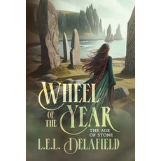 (영문도서) Wheel of the Year: The Age of Stone Hardcover, Palmetto Publishing, English, 9798822949720