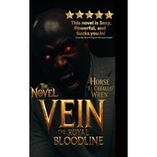 (영문도서)Vein the Royal Bloodline: Pierce Vein The Monarch of Immortality Hardcover, Stable Publications, English, 9798295547928