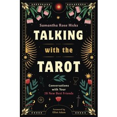 (영문도서) Talking with the Tarot: Conversations with Your 78 New Best Friends Paperback, Llewellyn Publications, English, 9780738778433