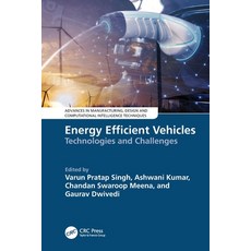 (영문도서)Energy Efficient Vehicles: Technologies and Challenges Paperback, CRC Press, English, 9781032735160