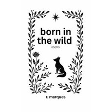 (영문도서)born in the wild Paperback, R. Marques, English, 9781919397108
