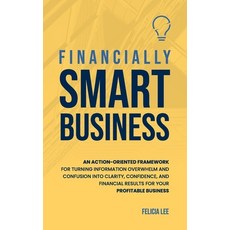 (영문도서) Financially Smart Business Paperback, Prominence Publishing, English, 9781990830143