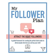(영문도서) My Follower Plan: Attract the Right Followers Paperback, Scriptus Publishing, English, 9781775086666