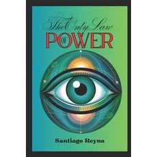 (영문도서)The Only Law of Power Paperback, Independently Published, English, 9798284644966