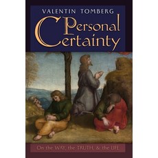 (英文圖書)Personal Certainty: On the Way the Truth and the Life 精裝版, Angelico Press, 英文
