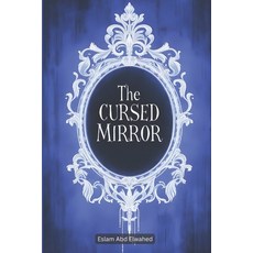 (英文圖書)The Cursed Mirror: 100 True Horror Stories of Haunted Reflections 平裝版, Independently Published, 英文