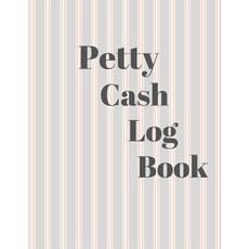 (영문도서) Petty Cash Log Book: 6 Column Payment Record Tracker - Manage Cash Going In & O... Paperback, Independently Published, English, 9781072645641