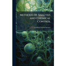 (영문도서)Methods of Analysis and Chemical Control Hardcover, Hutson Street Press, English, 9781023982924