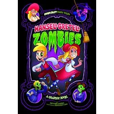 Hansel & Gretel & Zombies: A Graphic Novel Paperback, Stone Arch Books