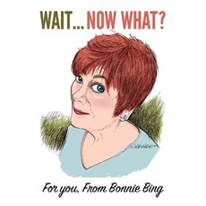 (英文圖書)Wait... Now what?: For You From Bonnie Bing 平裝版, Blue Cedar Press, 英文