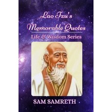 (영문도서) Lao Tzu's Memorable Quotes: Taoism teaching that is simple inspirational yet... Paperback, Independently Published, English, 9798346951278