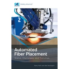 (英文圖書)Automated Fiber Placement: Status Challenges and Evolution 平裝版, SAE International, 英文
