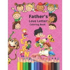 Father's Love Letter Coloring book: Colour and mediate the bible verses/ its not only for kids but a... Paperback, Independently Published