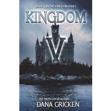 (영문도서)Kingdom of V Paperback, Fire & Ice Young Adult Books, English, 9798886534184