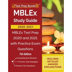 MBLEx Study Guide 2020-2021: MBLEx Test Prep 2020 and 2021 with Practice Exam Questions [7th Edition] Paperback, Test Prep Books