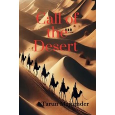 (영문도서) Call of the Desert: Beyond the Dunes: Exploring the Soul of the Middle East Paperback, Notion Press, English, 9798896108078