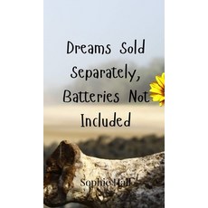 (영문도서) Dreams Sold Separately Batteries Not Included Hardcover, Creative Arts Management Ou, English, 9789916948729