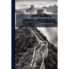 (英文圖書)The Eastern Seas: The Voyage of H.M.S. 'dwarf' in China Japan and Formosa 平裝版, Nabu Press, 英文