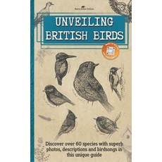 (영문도서) Unveiling British Birds: Discover over 60 garden birds and beyond with superb p... Paperback, Independently Published, English, 9798343744255