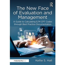 (英文圖書)The New Face of Evaluation and Management: A Guide to Calculating E/M CPT Codes... 平裝版, Productivity Press, 英文