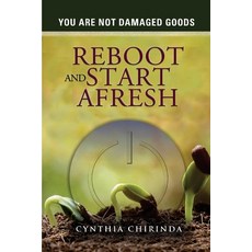 (영문도서) You Are Not Damaged Goods: Reboot and Start Afresh Paperback, Wholeness Incorporated Publ..., English, 9781779250643