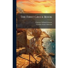 (영문도서)The First Greek Book Hardcover, Hutson Street Press, English, 9781023913454