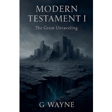 (영문도서)Modern Testament I Paperback, G Wayne Books, English, 9798233727092