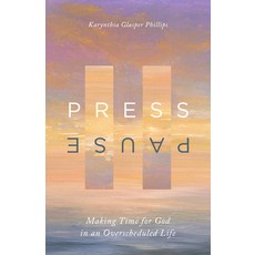(영문도서)Press Pause: Making Time for God in an Overscheduled Life Paperback, IVP, English, 9781514011607