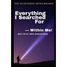 (英文圖書)Everything I Searched For - Within Me 平裝版, Independently Published, 英文