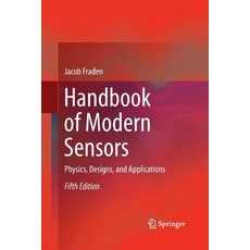 (영문도서) Handbook of Modern Sensors: Physics Designs and Applications Paperback, Springer, English, 9783319307671