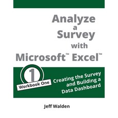 (영문도서) Analyze a Survey with Microsoft Excel Paperback, Independently Published, English, 9798884978331
