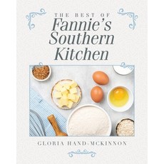 (영문도서) The Best of Fannie's Southern Kitchen Paperback, Palmetto Publishing, English, 9798822905580
