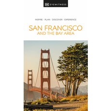 (영문도서) DK Eyewitness San Francisco and the Bay Area Paperback, DK Eyewitness Travel, English, 9780241662991