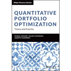 (영문도서) Quantitative Portfolio Optimization: Theory and Practice Hardcover, Wiley, English, 9781394281312