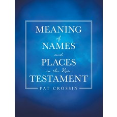 (英文圖書)Meaning of Names and Places in the New Testament 平裝版, WestBow Press, 英文
