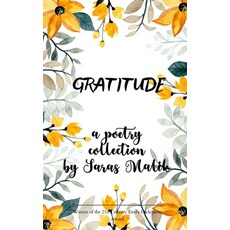 (영문도서)Gratitude A collection of my reasons to be thankful for Paperback, Bookleaf Publishing, English, 9789375279853