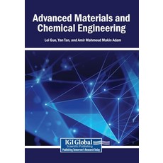 (영문도서)Advanced Materials and Chemical Engineering Paperback, Igi Global Scientific Publi..., English, 9798337344034 Igi Global Scientific Publi..., English, 9798337344034