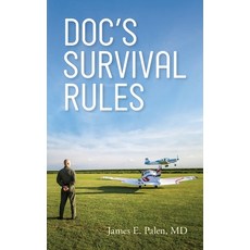 (영문도서) Doc's Survival Rules Paperback, Palmetto Publishing, English, 9798822964976