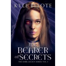 (영문도서)The Bearer of Secrets Paperback, Kyle Belote, English, 9781956180121