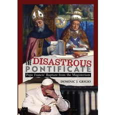 (英文圖書)The Disastrous Pontificate 平裝版, OS Justi Press, 英文