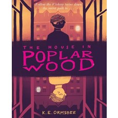The House in Poplar Wood Hardcover, Chronicle Books, English, 9781452149868
