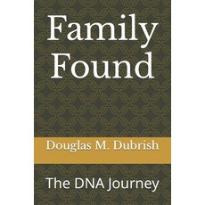 (영문도서) Family Found: The DNA Journey Paperback, Independently Published, English, 9798416685058