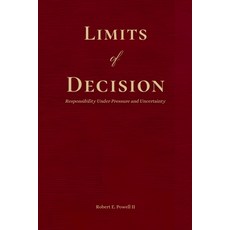 (영문도서)Limits of Decision: Responsibility Under Pressure and Uncertainty Paperback, Independently Published, English, 9798243193610