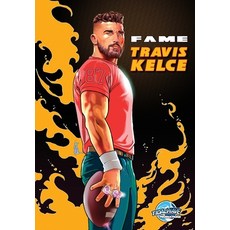(영문도서) Fame: Travis Kelce Super Bowl Champion Legacy Edition Paperback, Tidalwave Productions, English, 9781962404518