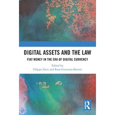 (영문도서)Digital Assets and the Law: Fiat Money in the Era of Digital Currency Paperback, Routledge, English, 9781032192352