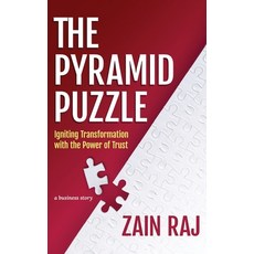(영문도서) The Pyramid Puzzle: Igniting Transformation with the Power of Trust: Igniting Transformation ... Hardcover, Munn Avenue Press, English, 9781960299086