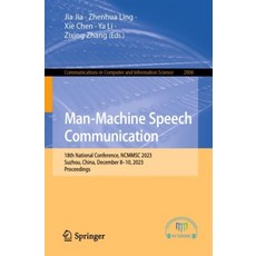 Man-Machine Speech Communication, Man-Machine Speech Communica.., Jia Jiang, Ling, Zhenhua, Ch.., Springer International Publish