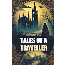 (영문도서) Tales of a Traveller Paperback, Double 9 Books, English, 9789368096238