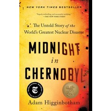 Midnight in Chernobyl:The Untold Story of the World's Greatest Nuclear Disaster, Simon & Schuster